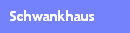 Schwankhaus